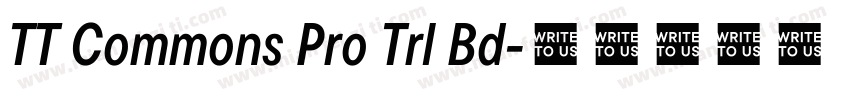 TT Commons Pro Trl Bd字体转换